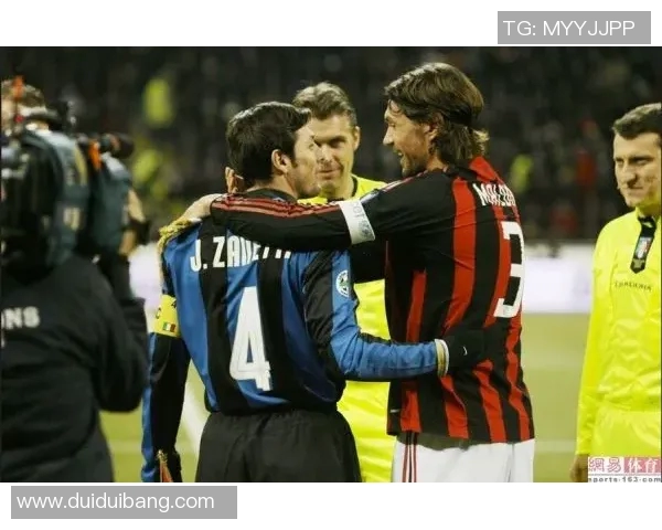 国际米兰传奇萨内蒂的辉煌职业生涯与对足球的深远影响 国际米兰传奇萨内蒂的辉煌职业生涯与对足球的深远影响